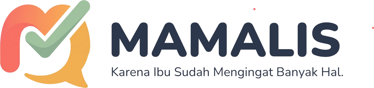 Mamalis — Karena Ibu Sudah Mengingat Banyak Hal